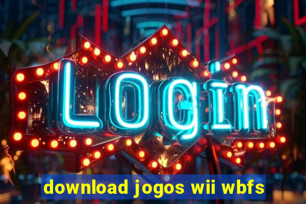 download jogos wii wbfs